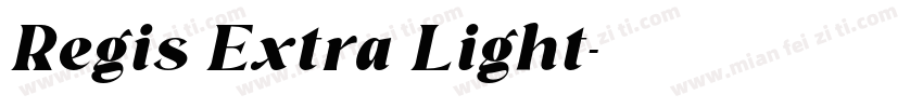 Regis Extra Light字体转换